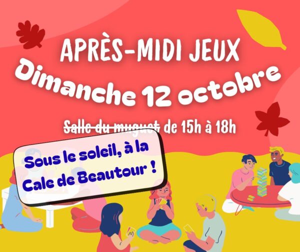 Après-midi jeux... à la Cale de Beautour